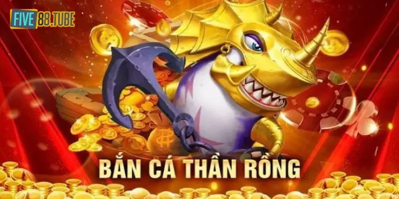 Game Bắn Cá Thần Rồng Five88 – Săn Rồng Thưởng Cực Khủng 3 Ưu điểm của game bắn cá thần rồng Five88 mà bạn chưa biết: